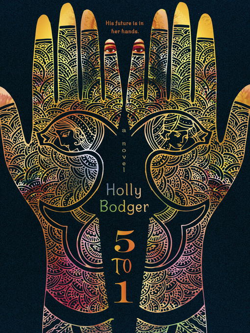 Title details for 5 to 1 by Holly Bodger - Available